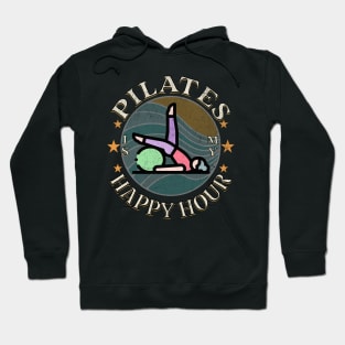 Pilates is my Happy Hour Hoodie